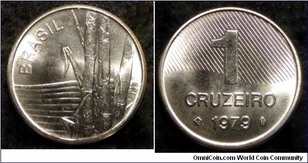 Brazil 1 cruzeiro.
1979, Stainless steel.