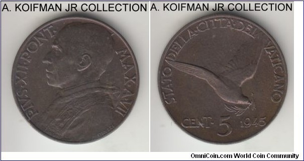 KM-31, 1945 Vatican 5 centesimi; brass, plain edge; Year VII of Pius XII, brown uncirculated, scarce mintage 1,000.