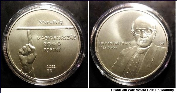 Hungary 2000 forint.
2022, 110th Anniversary of Milton Friedmann’s birth. Cu-ni. Mintage: 4.000 pcs.