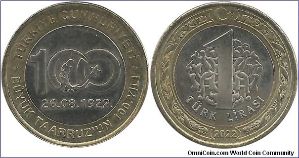 Türkiye 1 Türk Lirası 2022
Turkey's Great Victory on 26-30 August 1922, 100th Year commemorative coin.