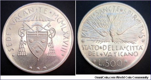 Vatican 500 lire.
1978, Sede Vacante. Ag 835. Weight; 11g. Diameter; 27,3mm.