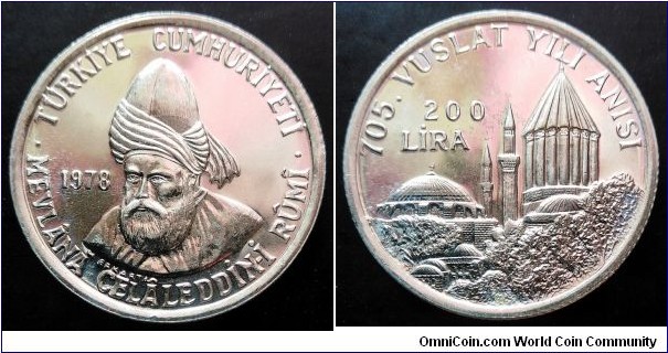 Turkey 200 lira. 1978, 705th Anniversary - Death of Jalaladdin Rumi. Ag 830. Weight; 9g. Diameter; 30mm. Mintage: 10.000 pcs. 