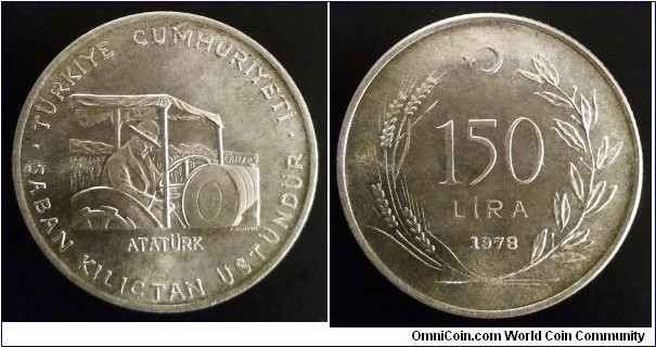 Turkey 150 lira. 1978, F.A.O. Ag 900 - Schön and Numista (Ag 800 by Krause) Weight; 9g. Diameter; 30mm. Mintage: 10.000 pcs.