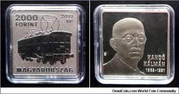 Hungary 2000 forint. 2019, Hungarian explorers and their inventions - Kandó Kálmán. Cu-ni. Proof. Mintage: 4.000 pcs.

