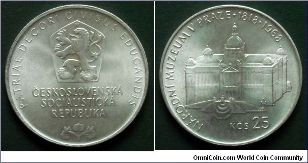 Czechoslovakia 25 korun. 1968, 150th Anniversary - Prague National Museum. Ag 500. Weight; 16g. Diameter; 34mm. Mintage: 51.256 pcs.