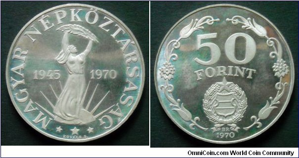 Hungary 50 forint. 1970, 25th Anniversary of Liberation. Weight; 16g. Diameter; 34mm.  Proof. Mintage: 5.000 pcs.