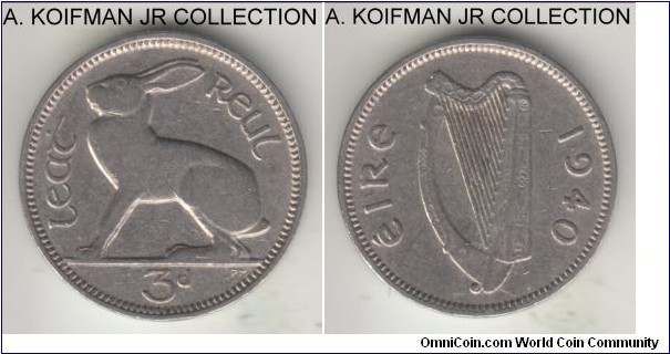 KM-12, 1940 Ireland 3 pence; nickel, plain edge; Republic, very fine or about.