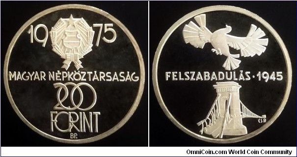 Hungary 200 forint. 1975, 30th Anniversary of Liberation. Ag 640. Weight; 28g. Diameter; 37mm. Proof. Mintage: 10.000 pcs.