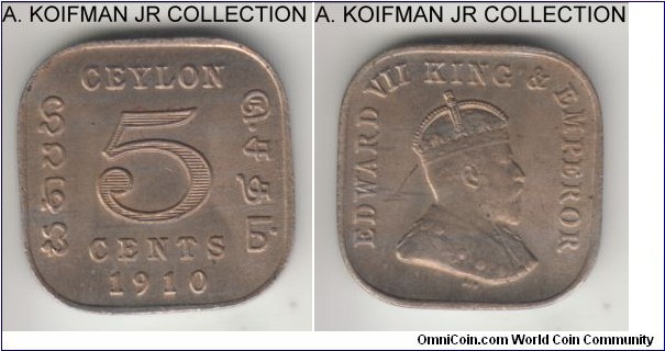 KM-103, 1910 Ceylon 5 cents; copper-nickel, square flan, plain edge; Edward VII, 2-year type, uncirculated.