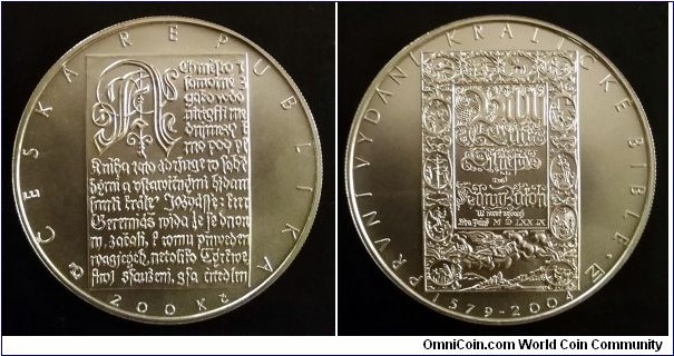 Czech Republic (Czechia) 200 korun. 2004, Kralice Bible. Ag 900. Weight; 13g. Diameter; 31mm. Mintage: 11.000 pcs.