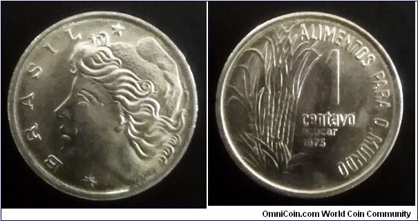 Brazil 1 centavo. 1975, F.A.O. (II)