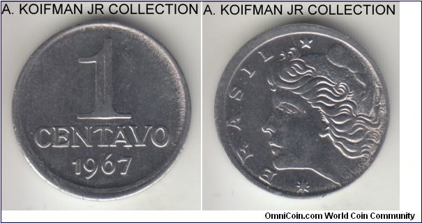 KM-575.1, 1967 Brazil centavo; stainless steel, plain edge; 3-year type of cruzero novo, bright average uncirculated, slightly off center struck.