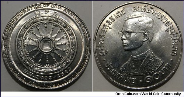 10 Baht (Kingdom of Thailand / King Bhumibol Adulyadej - Rama IX / 30th Anniversary of The World Fellowship of Buddhists // Nickel 15g) 