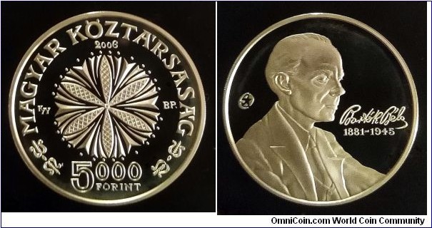 Hungary 5000 forint. 2006, 125th Anniversary of birth of Béla Bartók. Ag 925. Weight; 31,46g. Diameter; 38,6mm. Proof. Mintage: 25.000 pcs. 