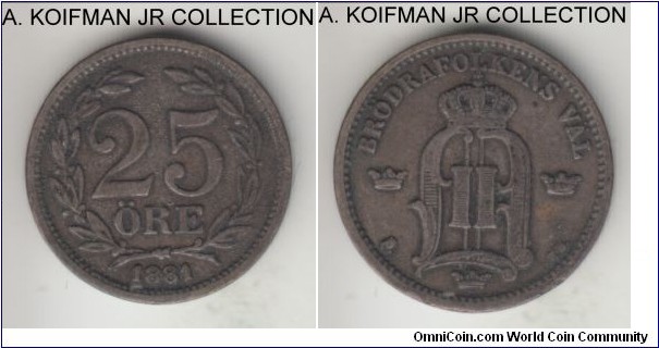 KM-739, 1881 Sweden 25 ore; silver, plain edge; Oscar II, decent circulated grade, about very fine.