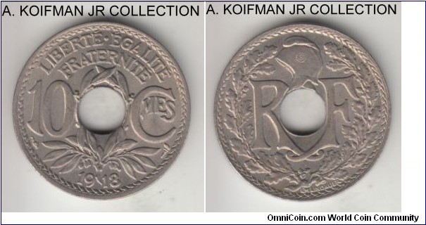 KM-866a, 1918 France 10 centimes; copper nickel, plain edge, holed flan; common interbellum issue, uncirculated.