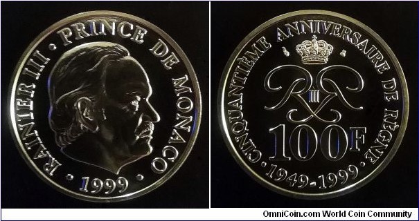 Monaco 100 francs. 1999, 50th Anniversary of the Reign of Prince Rainier III. Ag 900.  Weight; 15g. Diameter; 31mm. Mint; Monnaie de Paris. Mintage: 20.000 pcs.