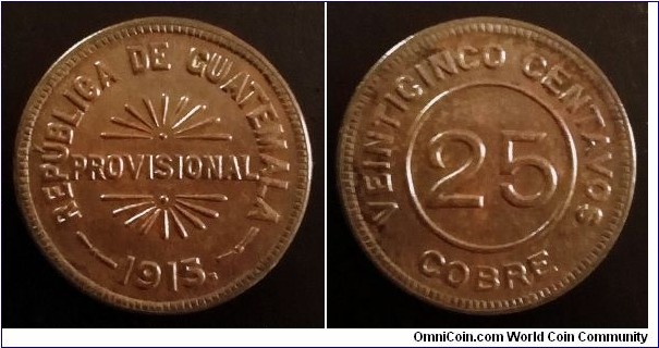 Guatemala 25 centavos. 1915, Provisional coinage.