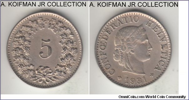 KM-26, 1931 Switzerland 5 rappen; copper-nickel, plain edge; good extra fine, possibly old cleaning.