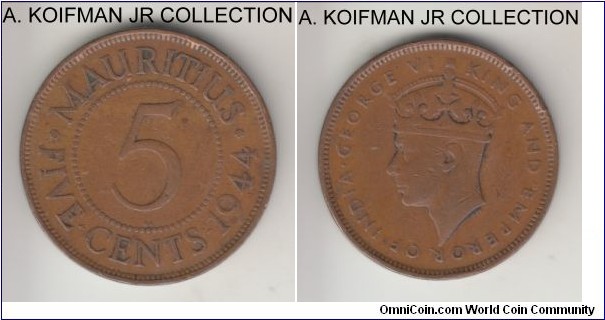 KM-20, 1944 Mauritius 5 cents, South Africa (Pretoria) mint (SA mint mark); bronze, plain edge; George VI, scarcer wartime type, average circulated.