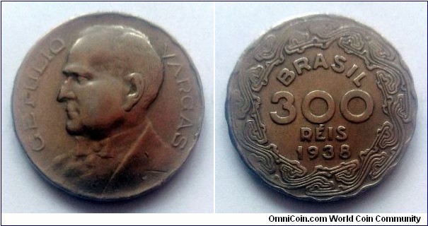 Brazil 300 reis. 1938, Getulio Vargas.