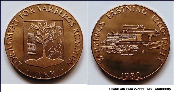 Local coin for Varberg municipality - 10 kronor. Mintage: 5.000 pcs.