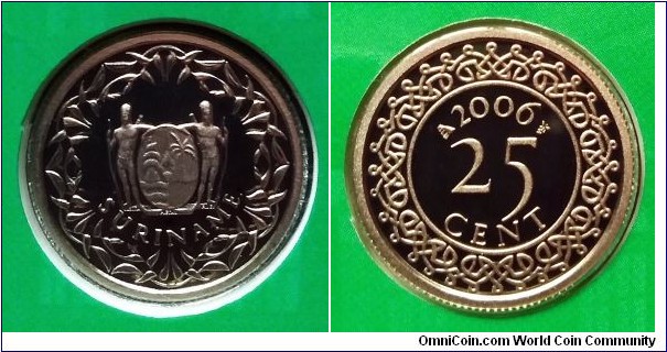 Suriname 25 cents from 2006 mint set. Mintage: 1.500 pcs.