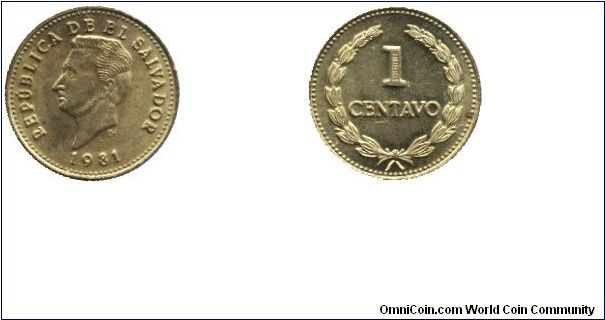 El Salvador, 1 centavo, 1981, Cu-Zn, General Francisco Morazan.                                                                                                                                                                                                                                                                                                                                                                                                                                                     