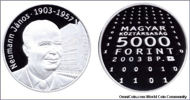 Hungary, 5000 forint, 2003, Ag, 100th Anniversary of Birth of János Neumann (John von Neumann)  - 1903-1957.                                                                                                                                                                                                                                                                                                                                                                                                        