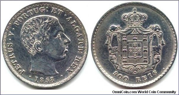 Portugal, 500 reis 1858.
King Pedro V.