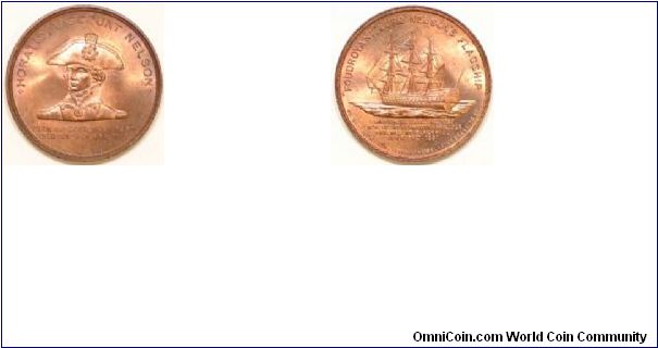 Copper medallion with a portrait of Admiral Horatio Viscount Nelson, and the Foudroyant, his one-time flagship, which was wrecked on the beach at Blackpool, Lancashire, England, in 1897. These medallions were struck from the copper salvaged from the ship after it was broken up.