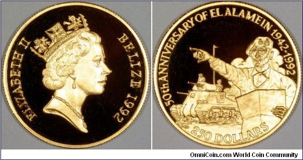Proof gold $250 one ounce bullion coin from Belize. Part of a four-coin set issued to commemorate the 50th anniversary of the battle of El Alamein in 1942. The reverse of the $250 feautures Field Marshal Montgomery.