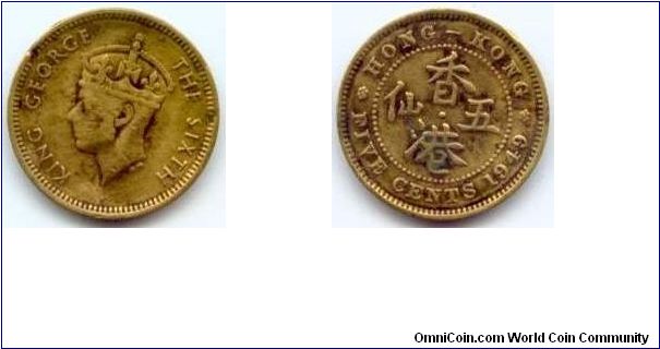 Hong Kong, 5 cents 1949.
King George VI.