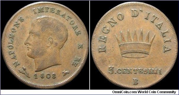3 Centesimi, Napoleonic Kindom of Italy. Bologna mint.                                                                                                                                                                                                                                                                                                                                                                                                                                                              