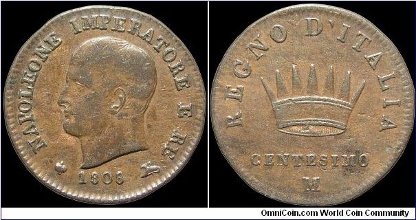Centesimo, Napoleonic Kingdom of Italy. Milan mint.                                                                                                                                                                                                                                                                                                                                                                                                                                                                 