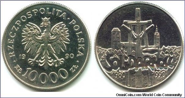 Poland, 10000 zlotych 1990.
10th Anniversary of Forming the Solidarity Trade Union.