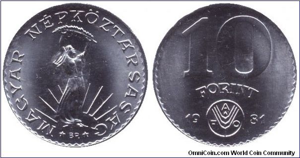 Hungary, 10 forint, 1981, Ni, FAO, Liberty Statue.                                                                                                                                                                                                                                                                                                                                                                                                                                                                  