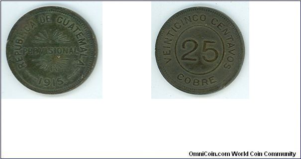 I would like to know why Guatemala made this Provisional coin on 1915.