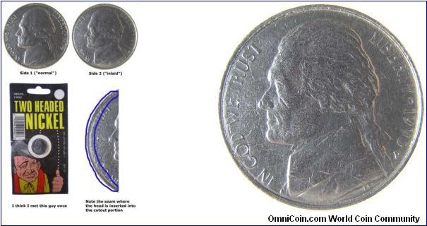Magicians nickel: One side is drilled out and a second 'head' side is shaved down and inserted into the drilled out side. Note the very clear seam.