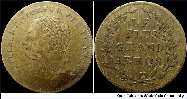 Au plus grand héros, France.

A variant of this jeton with a different bust than usually seen. It celebrated the victories of the year 1807.                                                                                                                                                                                                                                                                                                                                                                      