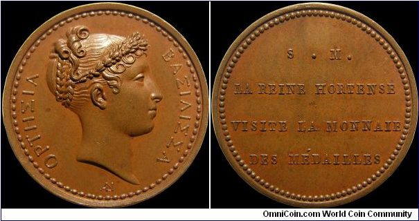 La Reine Hortense, France.

This petite medal was struck by the order of the French government commemorative of the visit paid to the medal mint by the Queen Hortense.                                                                                                                                                                                                                                                                                                                                           