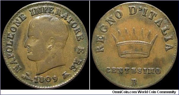 Centesimo, Napoleonic Kingdom of Italy.

Bologna mint.                                                                                                                                                                                                                                                                                                                                                                                                                                                            