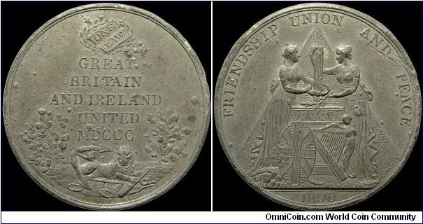 Union of Ireland with Great Britain, Great Britain.

A quite beautiful white metal medal that appears to have been varnished in the past, leaving it the dull grey you see.                                                                                                                                                                                                                                                                                                                                       