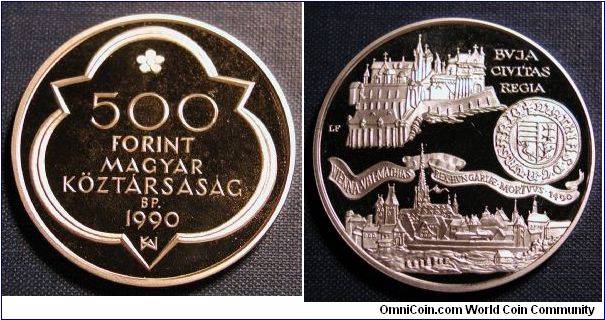 1990 Hungary 500 Forint Proof 
28g
.900 Silver
Two Capital Cities of King Mathias.