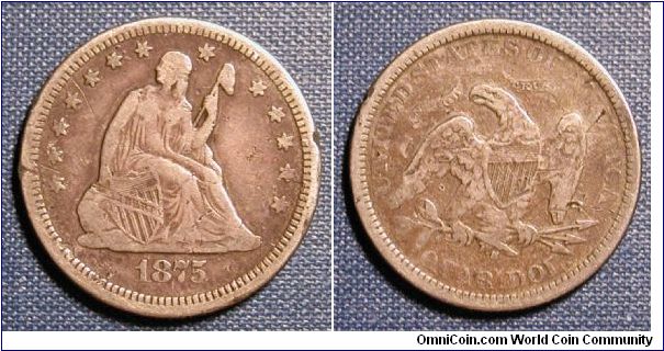 1875-S Seated Liberty Quarter, lots of rim damage.