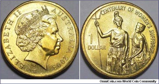 Australia 2003 1 dollar - Centenary of Women's suffrage. Commemorative dollar coin that circulates around Australia.