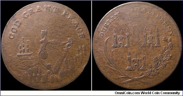 ½ Penny Conder Token.

From Dublin. God Grant Peace.                                                                                                                                                                                                                                                                                                                                                                                                                                                              