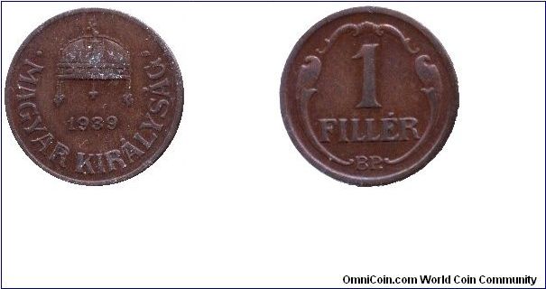 Hungary, 1 fillér, 1939, Bronze, Kingdom of Hungary.                                                                                                                                                                                                                                                                                                                                                                                                                                                                