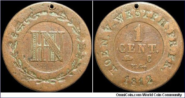 1 Centime, Westphalia.

Holed.                                                                                                                                                                                                                                                                                                                                                                                                                                                                                    