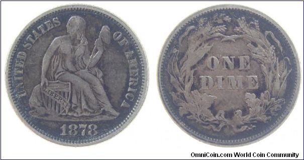 1878 dime, Liberty Seated
Obverse legend (1860-1873, 1875-1891,
Christian Gobrecht)